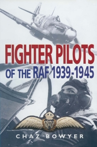 Cover image: Fighter Pilots of the RAF, 1939–1945 9780850527865