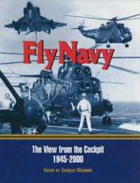 表紙画像: Fly Navy: The View From the Cockpit 1945-2000 9781526782304