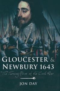 Omslagafbeelding: Gloucester & Newbury, 1643 9781844155910