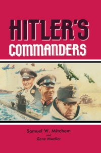 Cover image: Hitler's Commanders 9780850523089