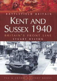 Imagen de portada: Kent and Sussex 1940 9781844150847