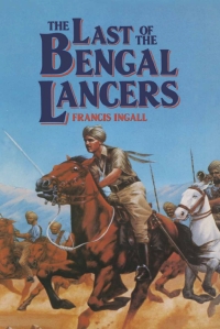 Cover image: The Last of the Bengal Lancers 9780850523256