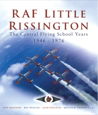 Cover image: RAF Little Rissington: The Central Flying School 1946 - 76 9781844153817