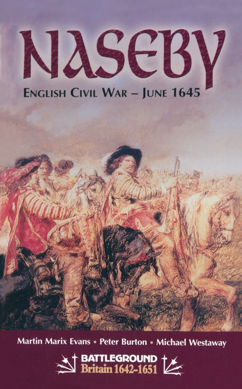 Naseby English Civil War-June 1645