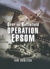 Cover image: Operation Epsom 9781473845596