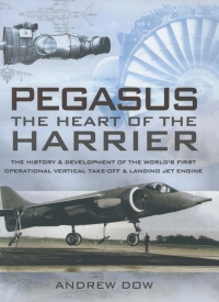 Cover image: Pegasus, the Heart of the Harrier 9781848840423