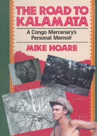Imagen de portada: The Road to Kalamata: A Congo Mercenary's Personal Memoir 9780850522884