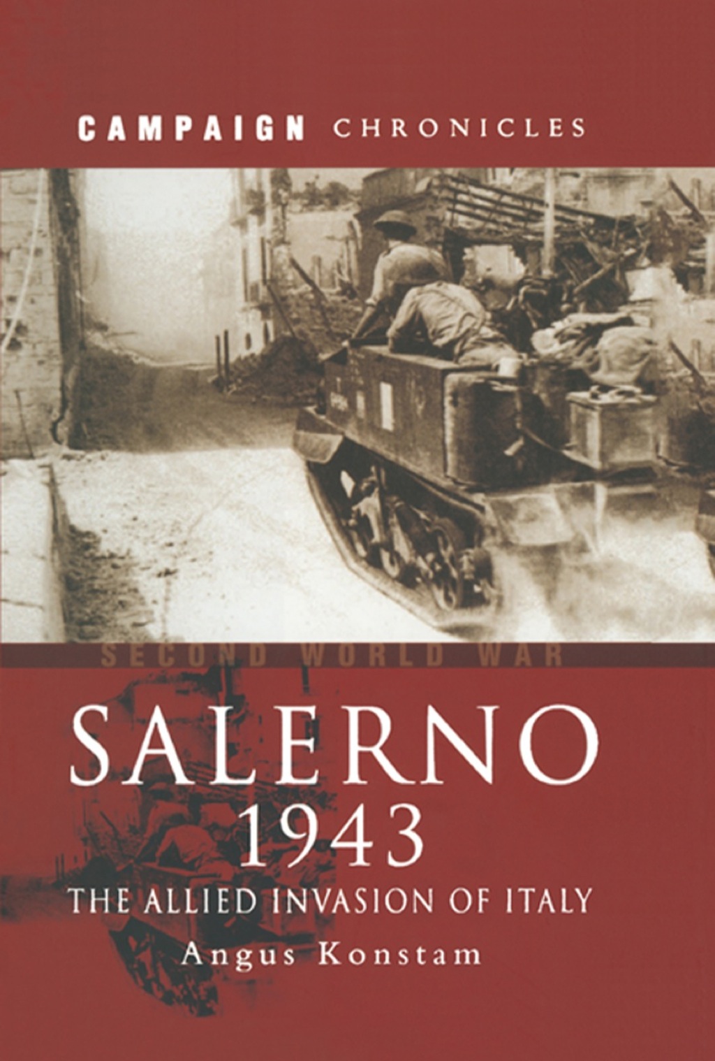 Salerno 1943: The Allied Invasion of Italy