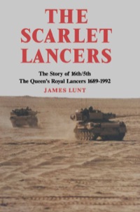 Cover image: Scarlet Lancers: The story of the 16th/5th The Queen's Royal Lancers 1689-1992 9780850523218