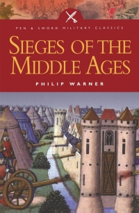 Imagen de portada: Sieges of the Middle Ages 9781844152155