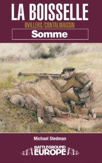 Cover image: La Boiselle: Ovillers/Contalmaison Somme 9780850525403