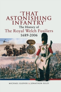 Immagine di copertina: 'That Astonishing Infantry' 9781844156535