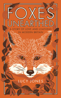 Cover image: Foxes Unearthed 1st edition 9781783961498