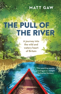 Cover image: The Pull of the River 9781783963348