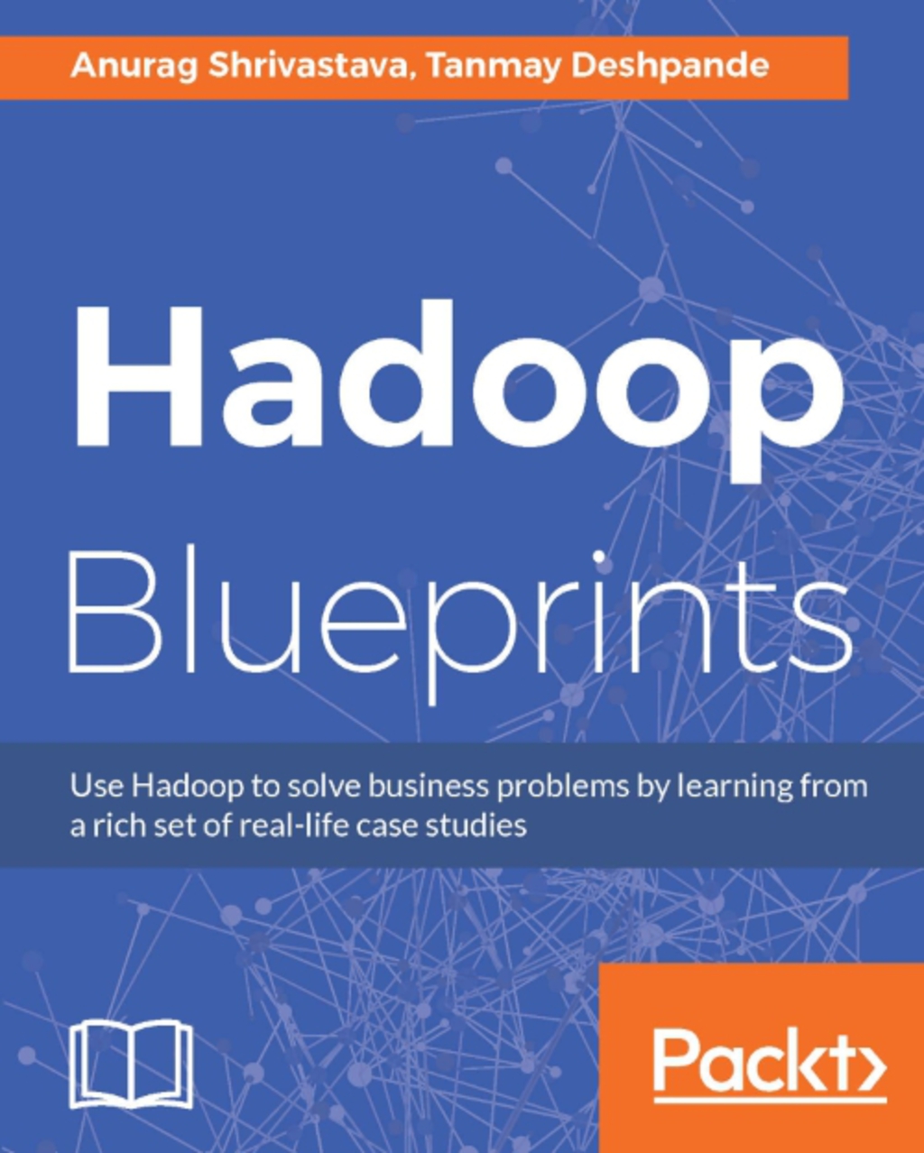 Hadoop Blueprints 1st Edition