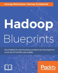 Cover image: Hadoop Blueprints 1st edition 9781783980307