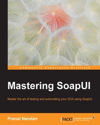 Cover image: Mastering SoapUI 1st edition 9781783980802