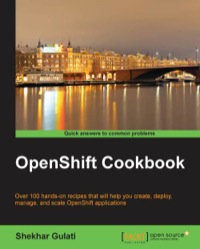 Omslagafbeelding: OpenShift Cookbook 1st edition 9781783981205