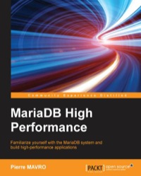 Imagen de portada: MariaDB High Performance 1st edition 9781783981601