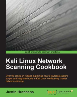 Cover image: KALI LINUX NETWORK SCANNING COOKBOOK 1st edition 9781783982141
