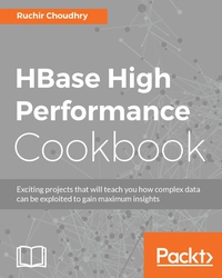 Cover image: HBase High Performance Cookbook 1st edition 9781783983063