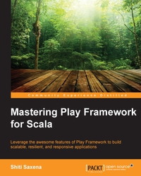 Cover image: Mastering Play Framework for Scala 1st edition 9781783983803