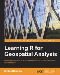 Cover image: Learning R for Geospatial Analysis 1st edition 9781783984367