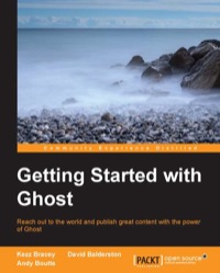 Omslagafbeelding: Getting Started with Ghost 1st edition 9781783985180