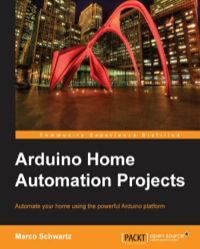 صورة الغلاف: Arduino Home Automation Projects 1st edition 9781783986064