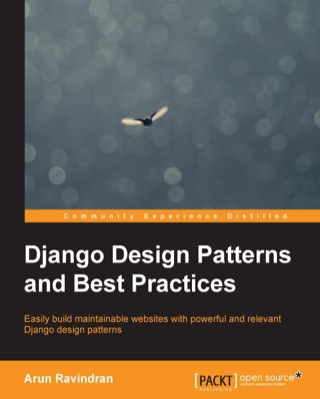 Omslagafbeelding: Django Design Patterns and Best Practices 1st edition 9781783986644