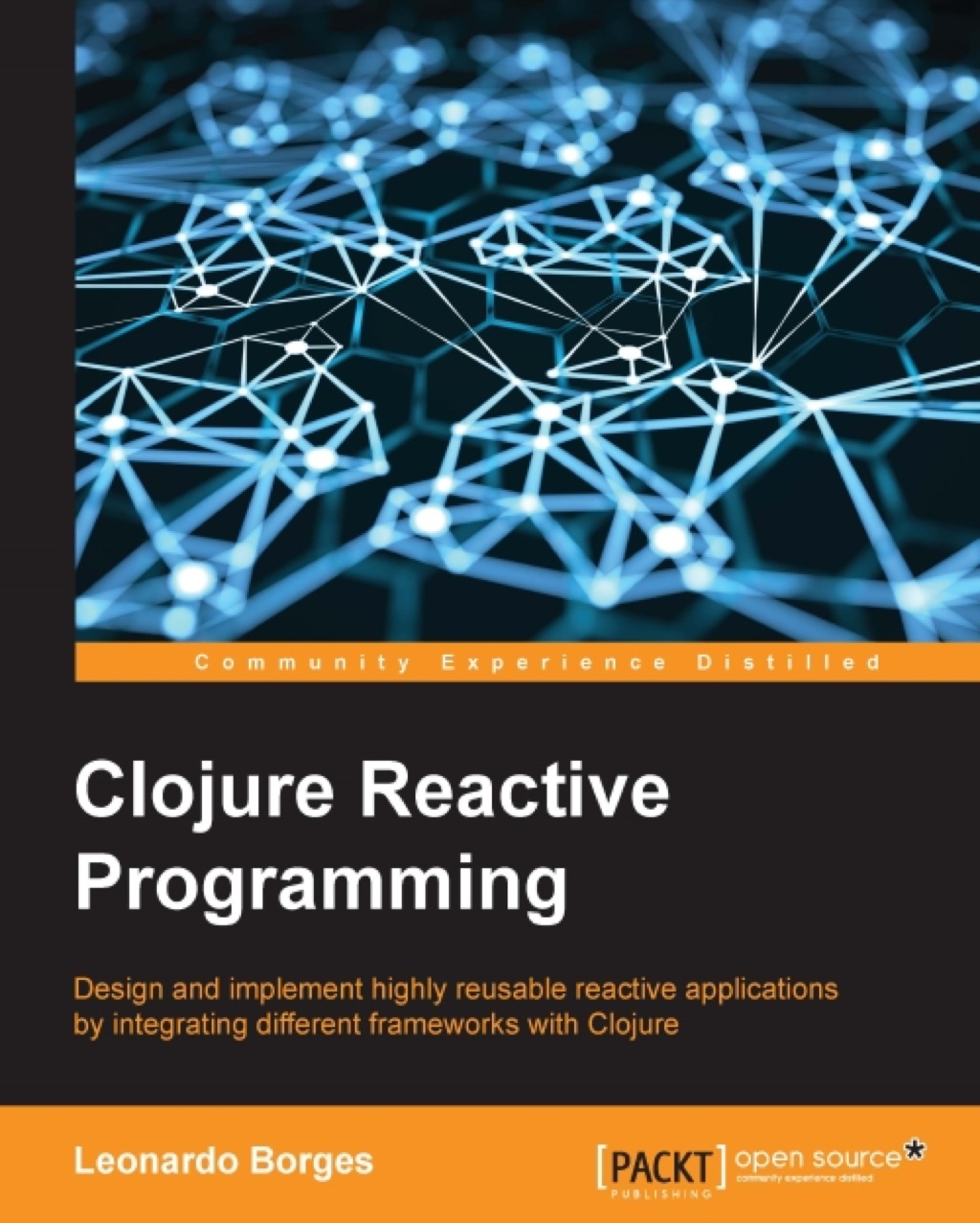 Clojure Reactive Programming - 1st Edition (eBook)