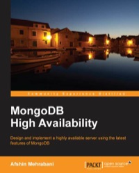 Omslagafbeelding: MongoDB High Availability 1st edition 9781783986729