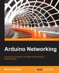 Immagine di copertina: Arduino Networking 1st edition 9781783986866