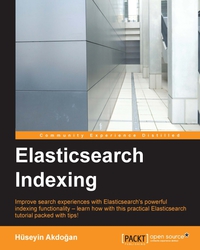 Imagen de portada: Elasticsearch Indexing 1st edition 9781783987023