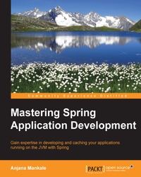 Cover image: Mastering Spring Application Development 1st edition 9781783987320