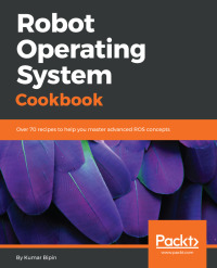 Immagine di copertina: Robot Operating System Cookbook 1st edition 9781783987443