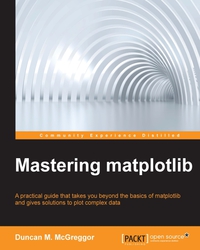 Cover image: Mastering matplotlib 1st edition 9781783987542
