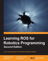 Imagen de portada: Learning ROS for Robotics Programming - Second Edition 2nd edition 9781783987580