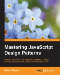 Cover image: Mastering JavaScript Design Patterns 2nd edition 9781783987986