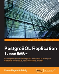 Cover image: PostgreSQL Replication - Second Edition 2nd edition 9781783550609