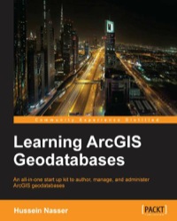 Cover image: Learning ArcGIS Geodatabases 2nd edition 9781783988648