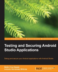 صورة الغلاف: Testing and Securing Android Studio Applications 1st edition 9781783988808