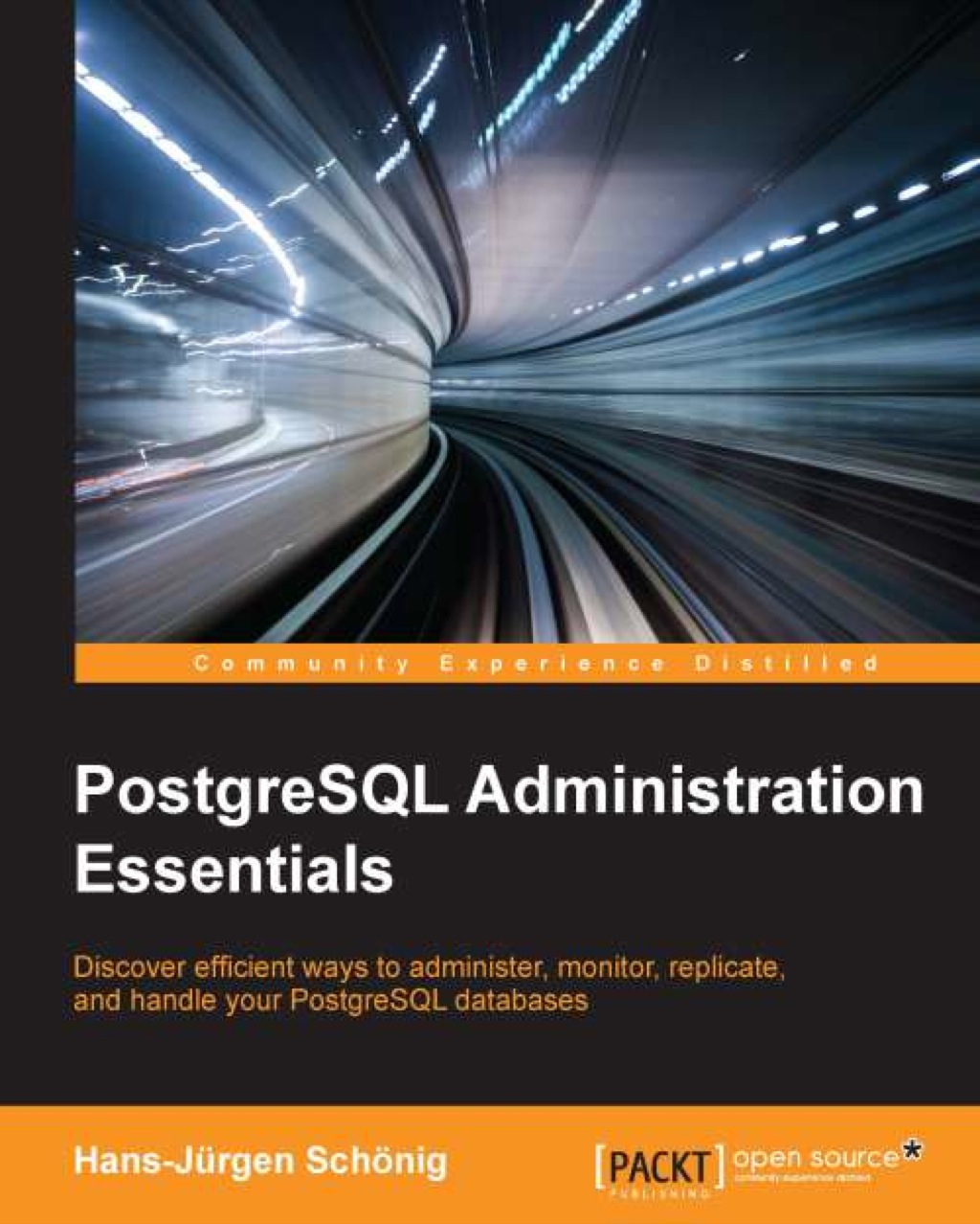 PostgreSQL Administration Essentials 1st Edition
