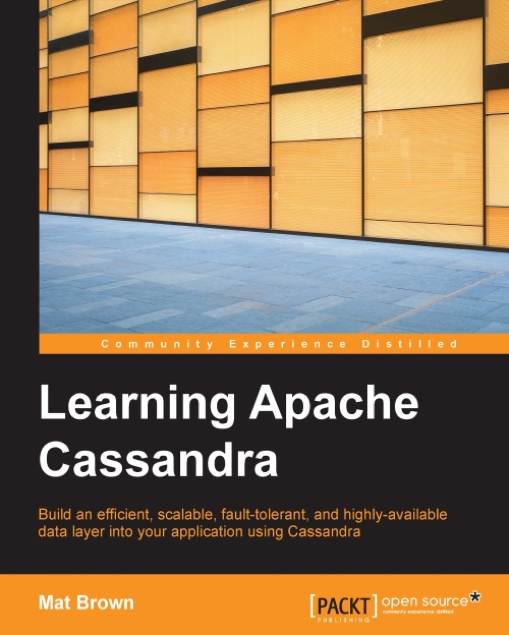 Learning Apache Cassandra 1st Edition