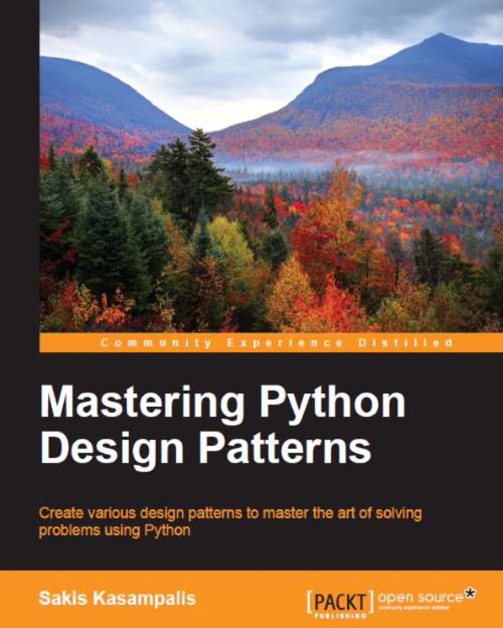 Mastering Python Design Patterns - 1st Edition (eBook)