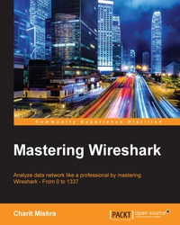 Cover image: Mastering Wireshark 1st edition 9781783989522