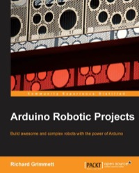 Cover image: Arduino Robotic Projects 1st edition 9781783989829