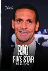 Omslagafbeelding: Rio Ferdinand - Five Star - The Biography 9781844542284