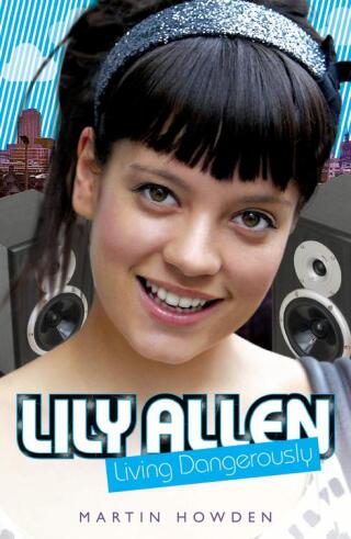 Cover image: Lily Allen - Living Dangerously 9781844546312
