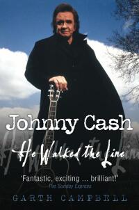 Cover image: Johnny Cash - He Walked the Line 9781844540976